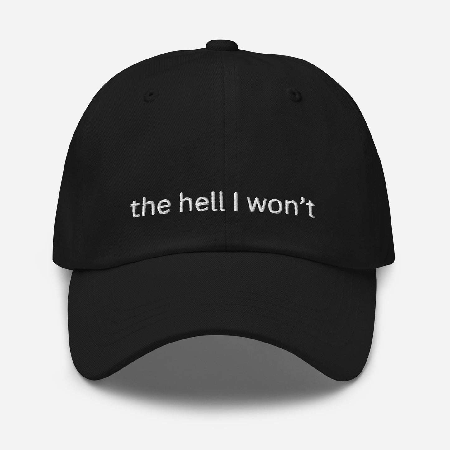 The Hell I Won't Hat