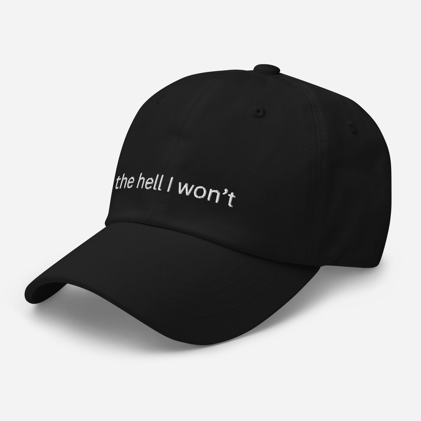 The Hell I Won't Hat