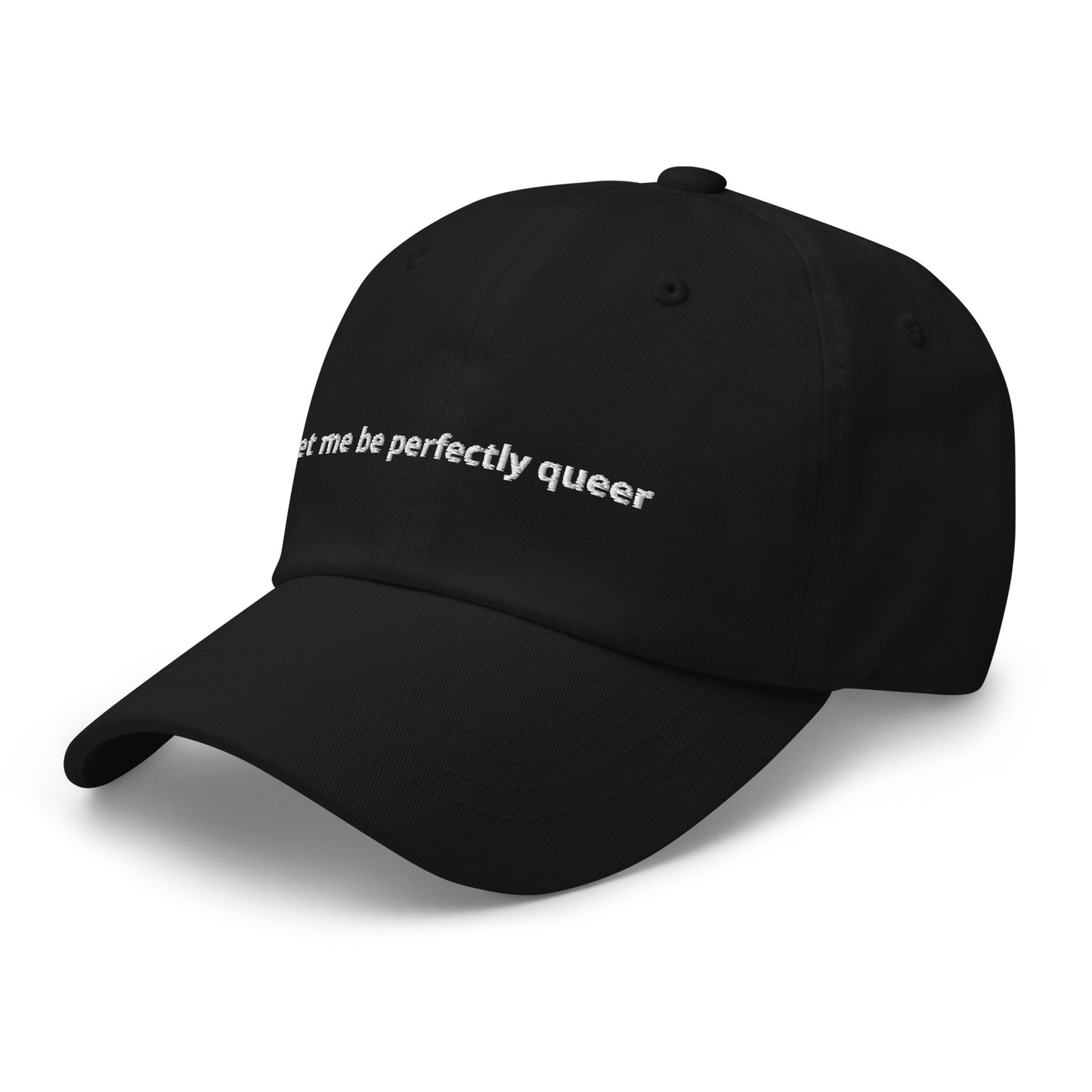 Let Me Be Perfectly Queer Pride Celebration Hat