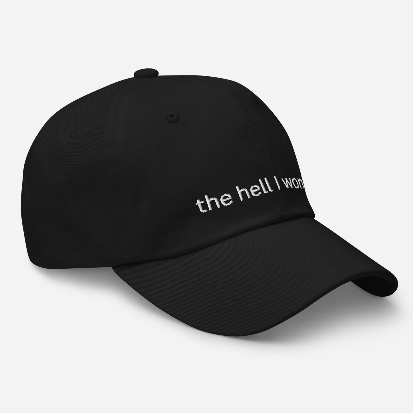 The Hell I Won't Hat