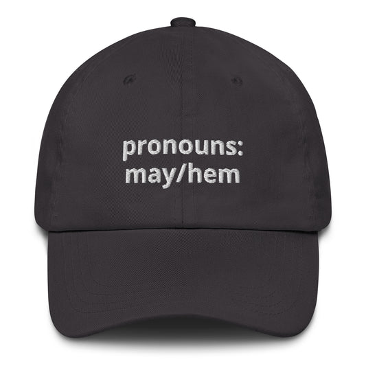 Pronouns: May/Hem Funny Baseball Hat