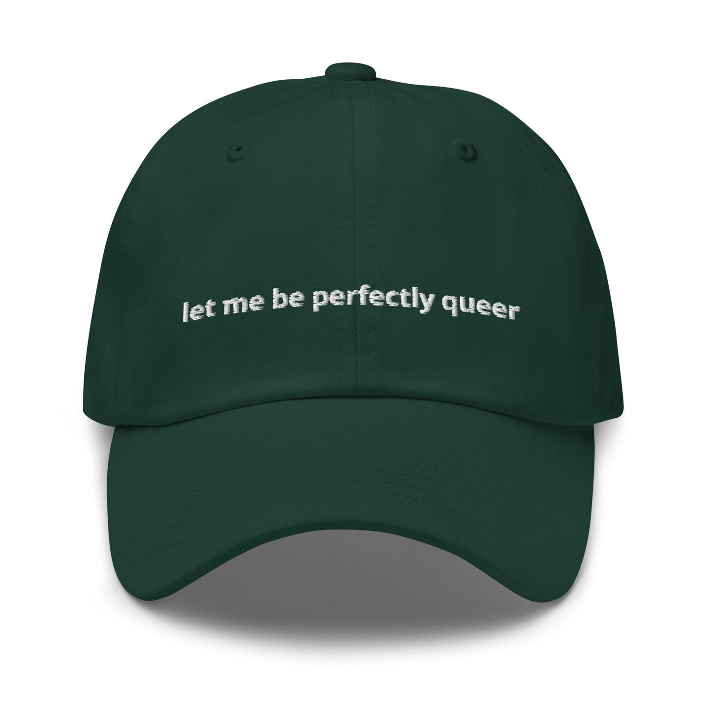 Let Me Be Perfectly Queer Pride Celebration Hat