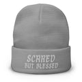 Scared But Blessed" Beanie – Funny Quirky Hat for Cozy Vibes, Absurdist Fashion, and Everyday Chaotic Clothing