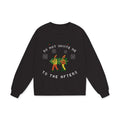 Do Not Invite Me To The Afters Funny Ugly Christmas Sweater Streetwear Unisex Heavyweight Drop Shoulder Oversized Sweatshirt