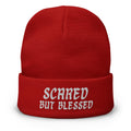 Scared But Blessed" Beanie – Funny Quirky Hat for Cozy Vibes, Absurdist Fashion, and Everyday Chaotic Clothing