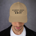 Women Don't Owe You Shit Adjustable Embroidered Hat for Men and Women