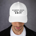 Women Don't Owe You Shit Adjustable Embroidered Hat for Men and Women