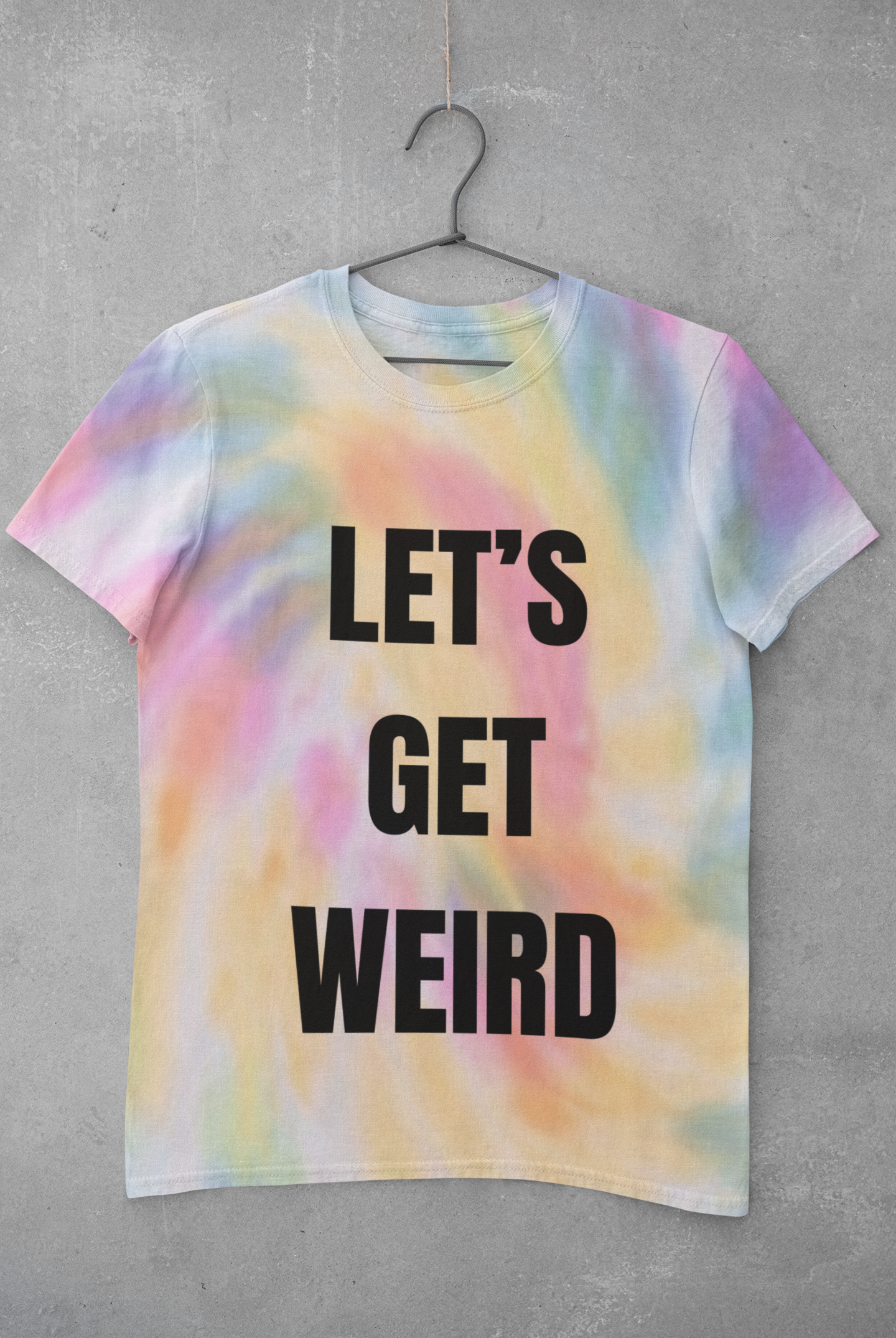 LET'S GET WEIRD Tall Tee Shirt