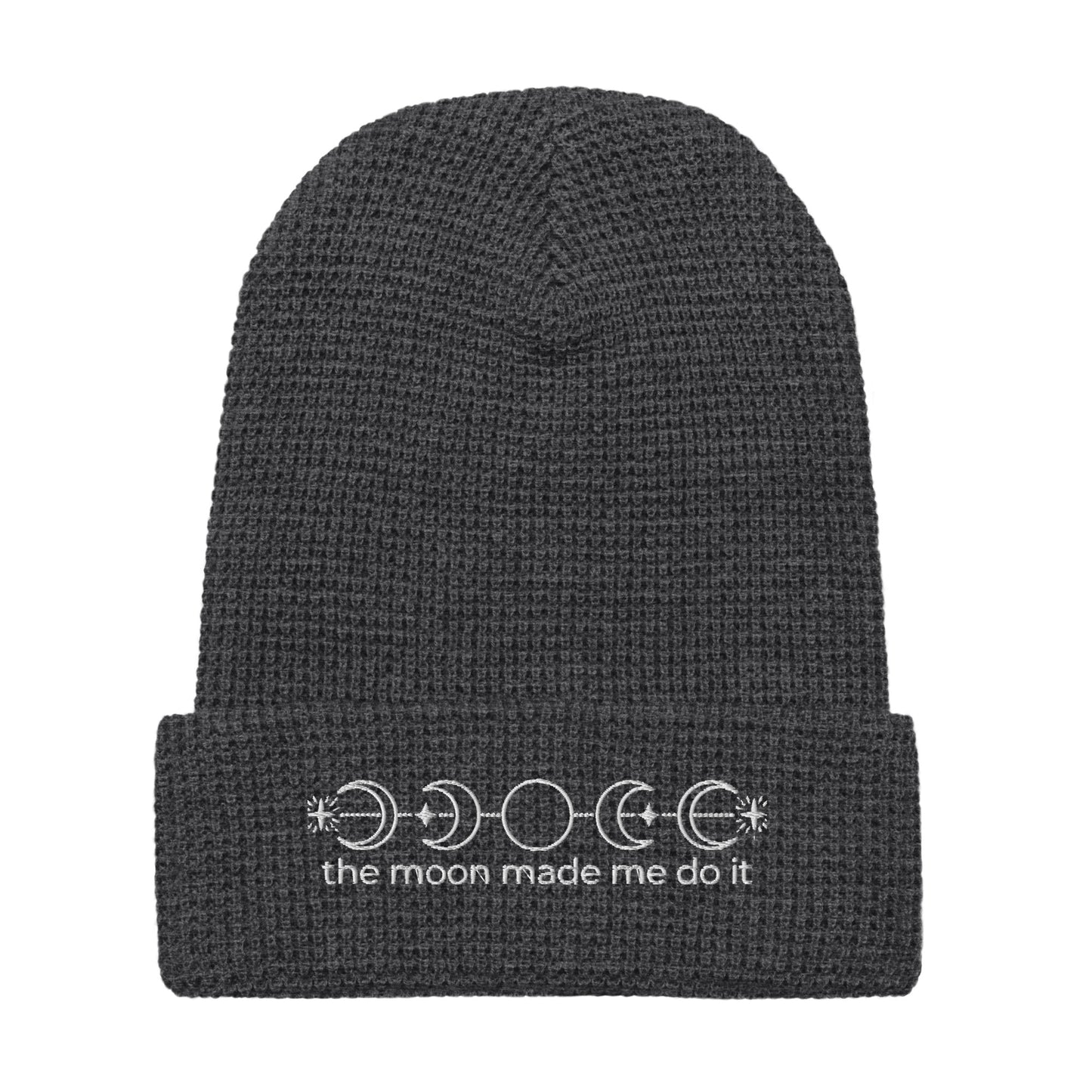 The Moon Made Me Do IT Funny Festival Waffle Beanie