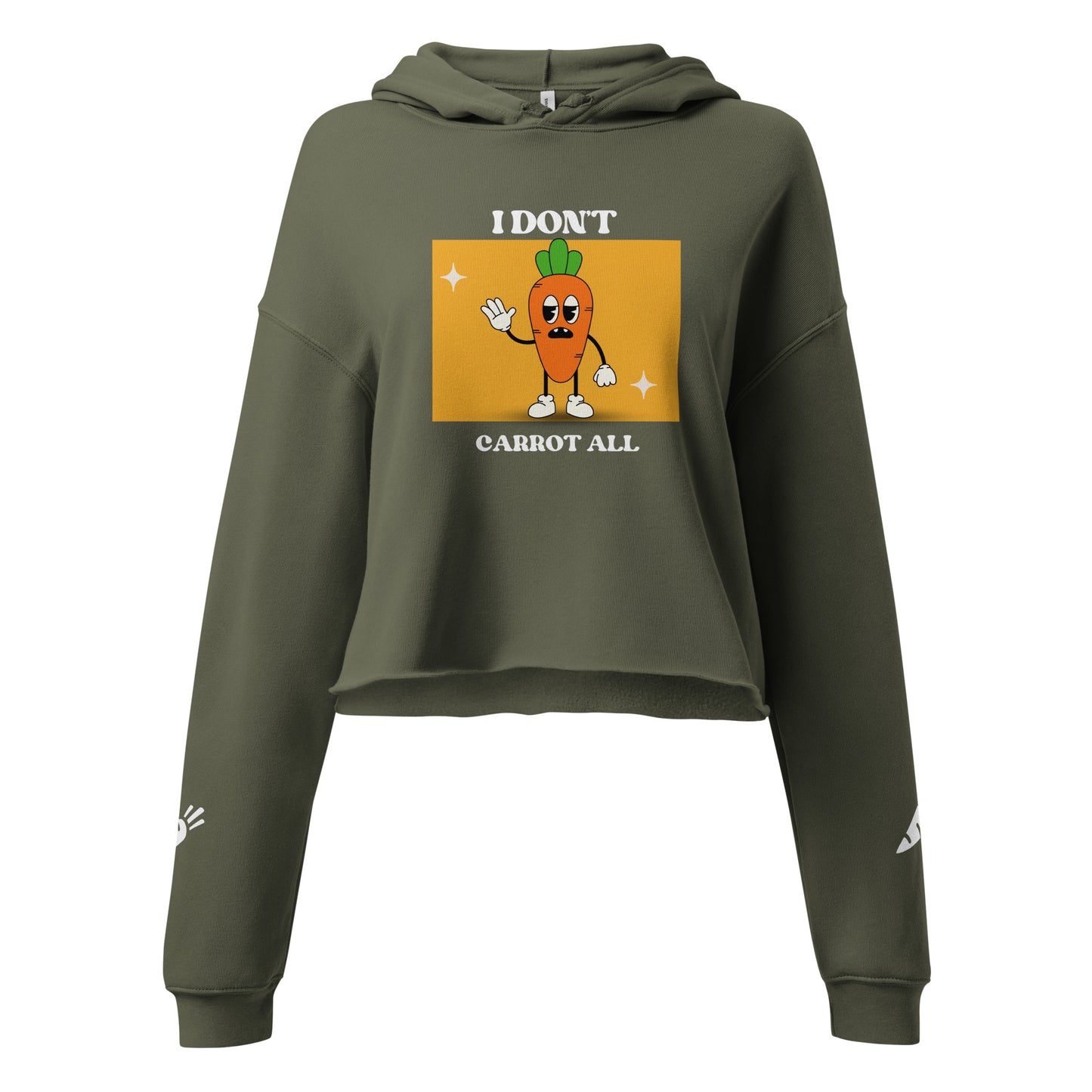 I Don't Carrot All Cropped Hoodie